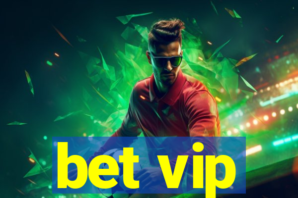 bet vip